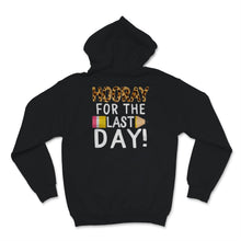 Load image into Gallery viewer, Hooray For The Last Day Shirt, Happy Last Day Of School Tshirt,
