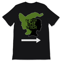 Load image into Gallery viewer, I&#39;m With The Witch Shirt Funny Halloween Couple Costume Gift For Him
