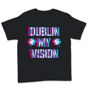 St Patrick's Day Dublin My Vision Rave Drunk Beer Clover Illusion EDM