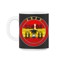 Load image into Gallery viewer, 2023 Senior Hiker Dad Graduation Grad Gift T Shirt - 11oz Mug - Black on White
