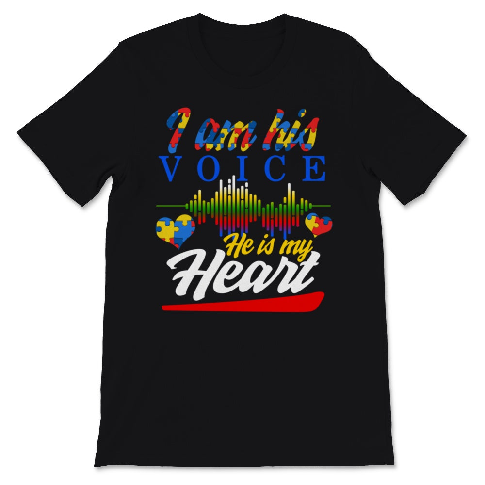 I Am His Voice He Is My Heart Shirt Autism Awareness Gift Hearts