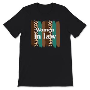 Women In Law, Womens Lawyer,  Lawyer Shirt, Lawyer Gift, Attorney,