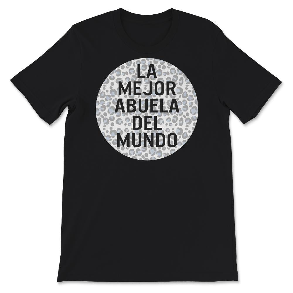 La Mejor Abuela Del Mundo Shirt, Hispanic Grandma & Mother's Day