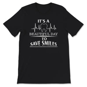 Dentist Shirt, Dental Assistant Gift, Dental Hygienist Tshirt, It's A