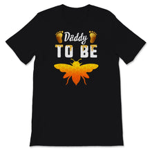 Load image into Gallery viewer, Daddy To Be Shirt, Pregnancy Announcement Tee, Father&#39;s Day Gift From
