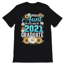 Load image into Gallery viewer, Family of Graduate Matching Shirts Proud Aunt Of A Class of 2021 Grad
