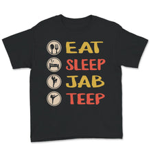 Load image into Gallery viewer, Muay Thai Shirt, Vintage Eat Sleep Jab Teep, MMA Fighter Gift,
