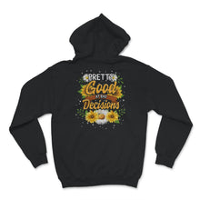 Load image into Gallery viewer, Pretty Good At Bad Decisions, sarcastic tshirts, Funny Saying Shirts,
