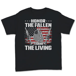 Honor The Fallen Thank The Living Memorial Day USA American Flag Army