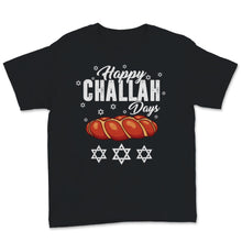 Load image into Gallery viewer, Happy Challah Days Hanukkah Fridays Jewish Christmas Food Lover Women
