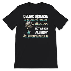 Celiac Disease Shirt, Autoimmune Disease, Not A Food Allergy, Celiac