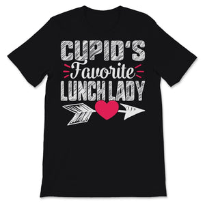 Valentines Day Gift Cupid's Favorite Lunch Lady Couple Matching