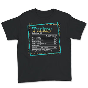 Turkey Nutrition Facts, Thanksgiving Food Shirts, Food Nutrition