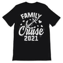 Load image into Gallery viewer, Family Cruise 2021 Shirt Ocean Liner Vacation Gifts Cruise Squad
