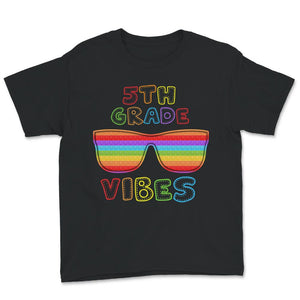 Back To School Shirt, 5th Grade Vibes, Sunglasses Popping Gift, Back