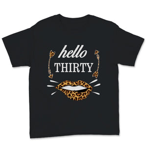 30th Birthday Womens Shirt Hello Thirty Leopard Lips Kiss Funny Bday