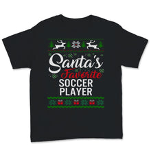 Load image into Gallery viewer, Santas Favorite Soccer Player Christmas Ugly Sweater
