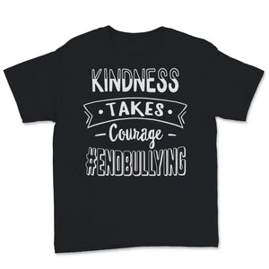 Unity Day Anti Bullying Kindness Takes Courage End Bullying National