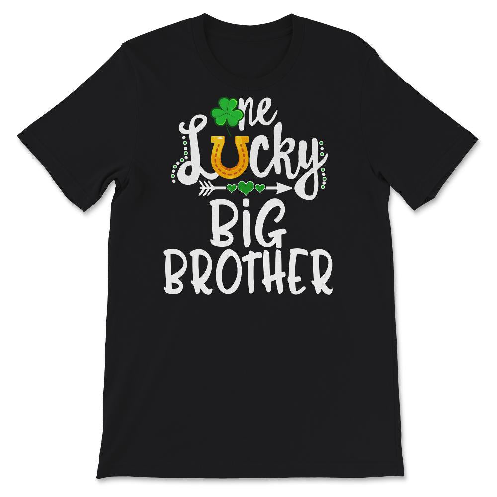 St Patricks Day Shirt, One Lucky Big Brother, Pregnancy Announcement,