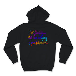 Behavior Analyst Shirt, Funny Behavior Technician Gift for ABA RBT