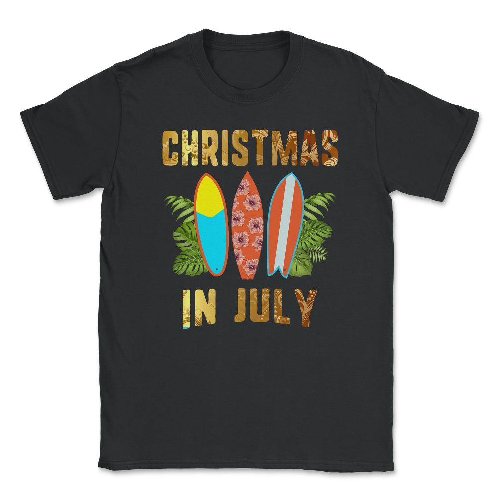 Christmas In July Surf Surfing Board Beach Hawaii Summer Celebration - Unisex T-Shirt - Black