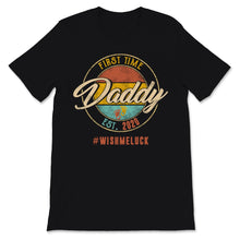 Load image into Gallery viewer, First Time Daddy Est. 2020 Wish Me Luck Vintage Father&#39;s Day Gift for
