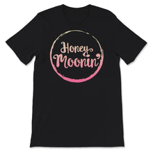 Load image into Gallery viewer, Honeymoonin&#39; Shirt, Newlywed Shirts, Wifey Hubby, Honeymoon T-shirts,
