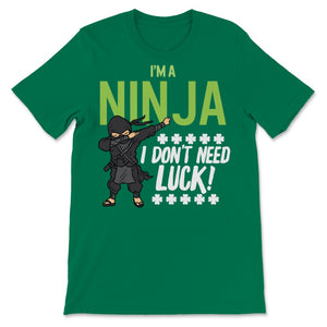 St Patrick's Day Ninja Don't Need Luck Green Kids Clover Japan Funny