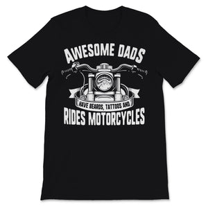 Awesome Dad Beard Tattoos and Motorcycles Rider Funny Father's Day