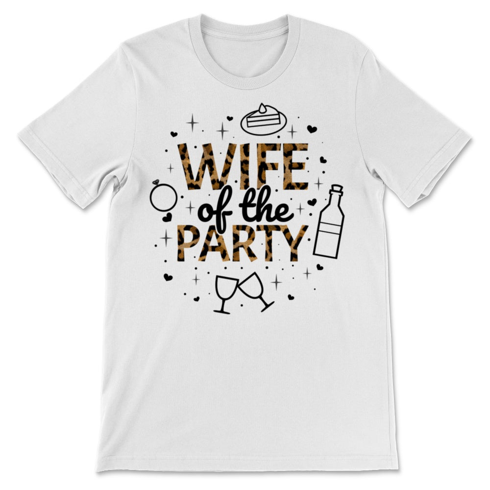 Leopard Wife of the Party Bachelorette Party Team Bride Friends Women