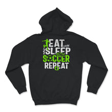 Load image into Gallery viewer, Soccer Cool Sport Player Shirt, Eat Sleep Soccer Repeat, Soccer
