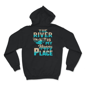 The River is my Happy Place, Happy Place Shirt, Casual Fashion