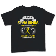 Load image into Gallery viewer, Spina Bifida Awareness I Am Split Spine Survivor What&#39;s Your
