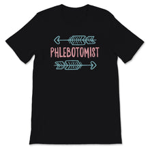 Load image into Gallery viewer, Phlebotomist Shirt Vein Whisperer Nurse Week Nursing School
