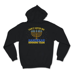 Hanukkah Running Shirt Can't Catch Me Hanukah Running Team Women Men