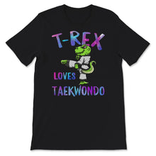 Load image into Gallery viewer, T-Rex Loves Taekwondo, T-Rex Dinosaur, Karate Boys Shirts, Martial
