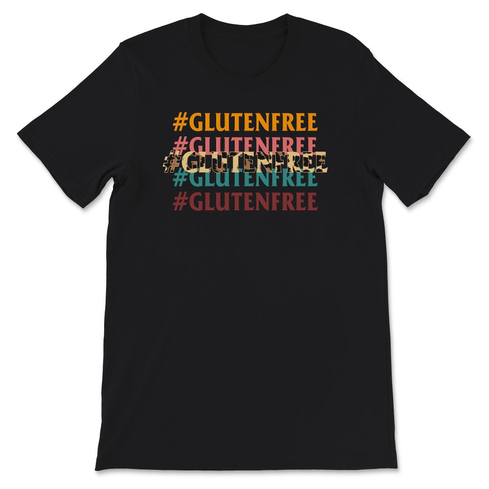 Celiac Disease Shirt, Hashtag Gluten Free, Celiac Disease Awareness,