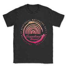 Load image into Gallery viewer, Occupational Therapy Shirt,  Occupation Facilitator, Occupational - Unisex T-Shirt - Black
