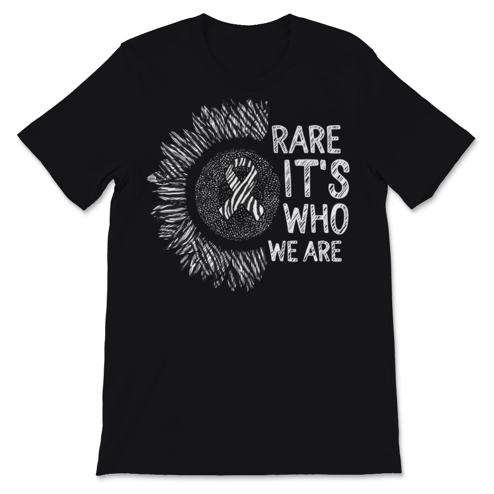 Rare Disease Day Rare It's Who We Are Shirt Gift Women Men Kids Girls