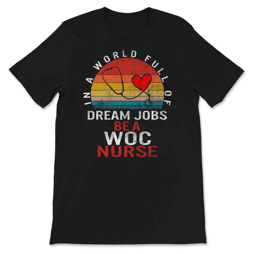 WOC Nurse Shirt, Nurses Week, Nurse Shirts For Women, In A World Full