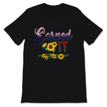 Load image into Gallery viewer, RN Shirt Earned It Future Nurse Week Nursing School Sunflower Lover

