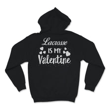 Load image into Gallery viewer, Valentines Day Kids Red Shirt Lacrosse Is My Valentine Funny Lacrosse
