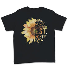 Load image into Gallery viewer, NP Nurse Shirt Nurse Practitioner Est 2021 Funny Future Nurse Student
