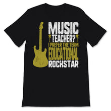 Load image into Gallery viewer, Music Teacher I Prefer The Term Educational Rock Star Vintage Guitar
