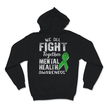 Load image into Gallery viewer, Mental Health Awareness We All Fight Together Green Ribbon Stigma
