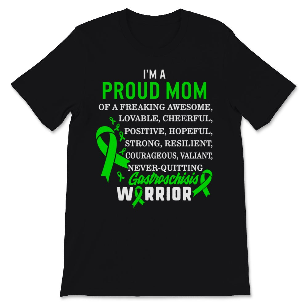 I'm Proud Mom of Gastroschisis Warrior Green Ribbon Birth Defect
