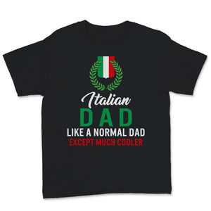 Italian Dad Definition Like A Normal Dad Except Much Cooler Father's