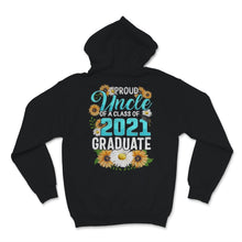 Load image into Gallery viewer, Family of Graduate Matching Shirts Proud Uncle Of A Class of 2021
