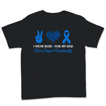 Load image into Gallery viewer, I Wear Blue For My Dad Colon Cancer Awareness Blue Ribbon Leopard
