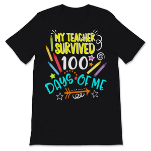 100 Days Of School Shirt For Students My Teacher Survived 100 Days Of